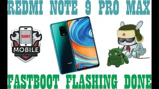 Fastboot Flashing II Redmi note 9 pro max