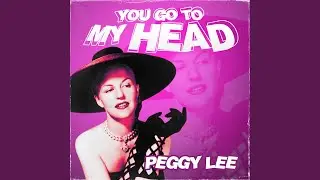 You Go to My Head