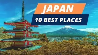Top 10 Places to Visit in Japan in 2023 - Japan Travel Guide 2023