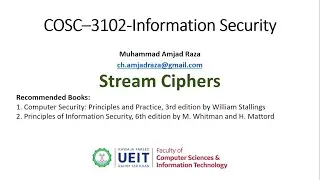 COSC–3102 Information Security Lecture 7 Stream Ciphers