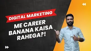 Digital Marketing me Career Banana Kaisa Rahega? | #vikramthinks