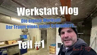DIY Werkstatt 🛠️  Vlog #1 ! Kindheitstraum Bastelbude !