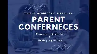 Parent Conferences Spring 2021