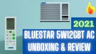 Blue Star 5W12GBT 1 Ton 5 Star AC Unboxing & Review 2021