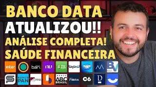 QUAL O PROXIMO BANCO A FALIR? BANCO DATA ATUALIZOU 2025!! Saúde Financeira Bancos Digitais 2024