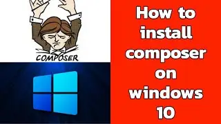 Install Composer | How to install composer on windows 10 | php composer 