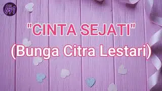 Cinta Sejati - Bunga Citra Lestari (Karaoke Version)