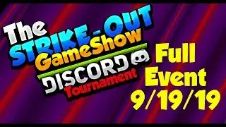 Discord Tournament - The Strike-Out Game Show - Full Recording 9/19/19