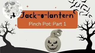 Jack-o-lantern Pinch Pot Part 1: Forming