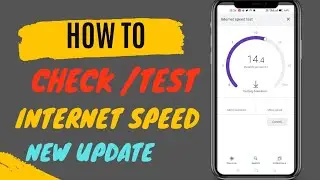How To Check/Test Internet Speed On Android