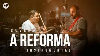 A Reforma - Instrumental