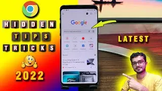 Google Chrome Hidden Tips and Tricks 2022 | Best Google Chrome Tips And Tricks