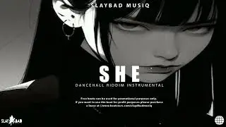 FREE - Dancehall Riddim Instrumental 2024  - [ SHE ]