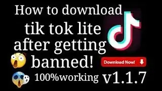 How to download tik tok lite after getting banned|| 100%working.