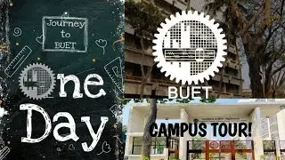 Buet Aspirant's dream😇 || Buet Campus tour || One day in sha Allah❤️ || Buet motivation