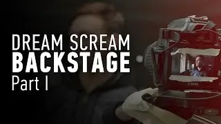 DREAM SCREAM Backstage part 1