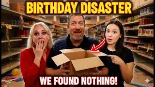 Shopping BIRTHDAY DISASTER! (We Found NOTHING)