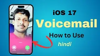 iOS 17 Voicemail Feature - How to Use in Hindi