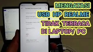 How to Solve the Problem of a Realme Phone USB Not Being Read/Detected on a Laptop/Computer