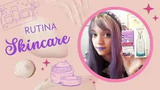 Mis actuales productos de Skincare!