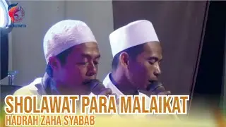 SHOLAWAT PARA MALAIKAT  - HADRAH ZAHA MS SYABAB