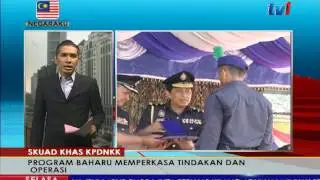 SKUAD KHAS KPDNKK – PROGRAM BAHARU MEMPERKASA TINDAKAN DAN OPERASI [2 MEI 2017]