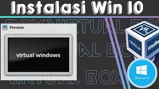 Cara instal windows 10 di virtualbox | Komputer & Jaringan Dasar Kelas 10