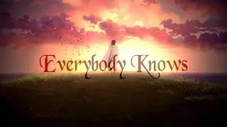 RWBY AMV  - Everybody Knows {Sigrid}