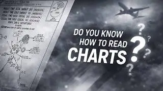 Do you think you know how to read aviation charts? Think again.