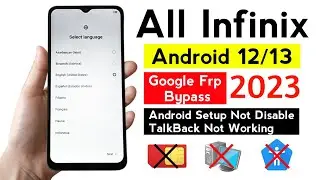 All Infinix Phone Android 12/13 frp bypass without pc | App not opening /Disable | TalkBack no work.