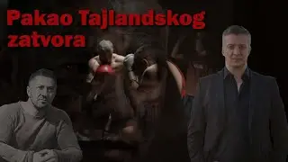 DOSIJE - IZA REŠETAKA - Pakao Tajlandskog Zatvora