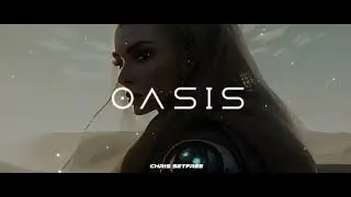 Chris Setfree - Oasis (Official Video)