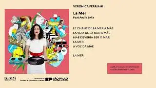 La mer - Verônica Ferriani e Anaïs Sylla (@AnaisSylla) (Áudio Oficial)