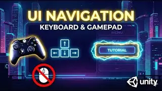 How to Navigate Unity UI with Gamepad & Keyboard (New Input System)