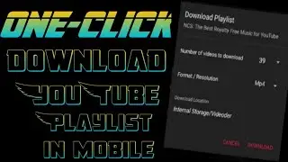 How To Download YouTube Playlist On Mobile Or Pc