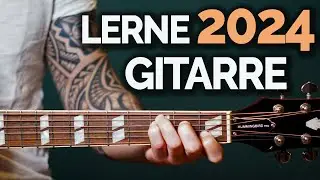 Gitarre lernen OHNE NOTEN OHNE LEHRER 2024