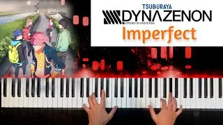 「SSSS.DYNAZENON OP」インパーフェクト (Full ver)  ~Piano Cover