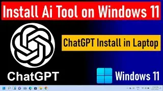 How To Install Chat GPT in Laptop/PC