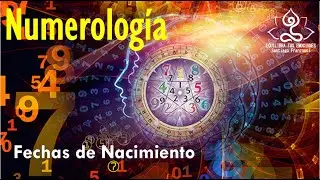 Numerología. Fechas de Nacimiento | Santiago Franzonni | Equilibra Tus Emociones