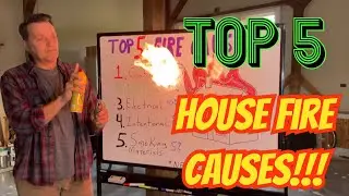 The TOP 5 Causes of Huose  Fires