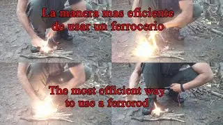 La manera mas eficiente de usar un ferrocerio The most efficient way to use a ferrorod