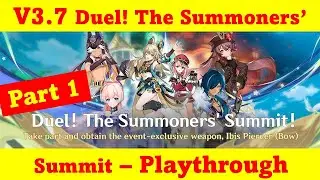 V3.7 Duel! The Summoners' Summit Part 1 - No Commentary !! | Genshin Impact