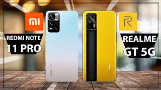 Xiaomi Redmi Note 11 Pro 5G vs Realme GT 5G