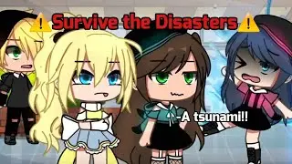 ✨Survive the Disasters!!⚠️||mlb🐞||meme||Plot Twist||AU||