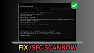 How to Properly Use SFC Scannow to Repair Windows