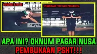 GIMANA INI!!! PEMBUKAAN PSHT BAJU PAGAR NUSA - OKNUM ORGANISASI PAGAR NUSA PEMBUKAAN PSHT VIRAL 2022
