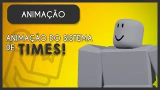 Animação do Sistema de escolher Times!
