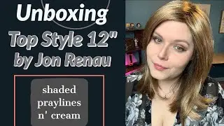 UNBOXING Top Style 12” by Jon Renau in Shaded Pralines and Cream