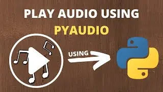 Play audios using PYAUDIO || PYAUDIO || PYAUDIO tutorial || Adi's Technical Aid