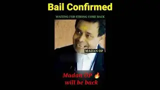 MADANOP🔥will be BACK Bail CONFIRMED| Good news for Madan fans❤️| #madanop #weneedmadan #releasemadan